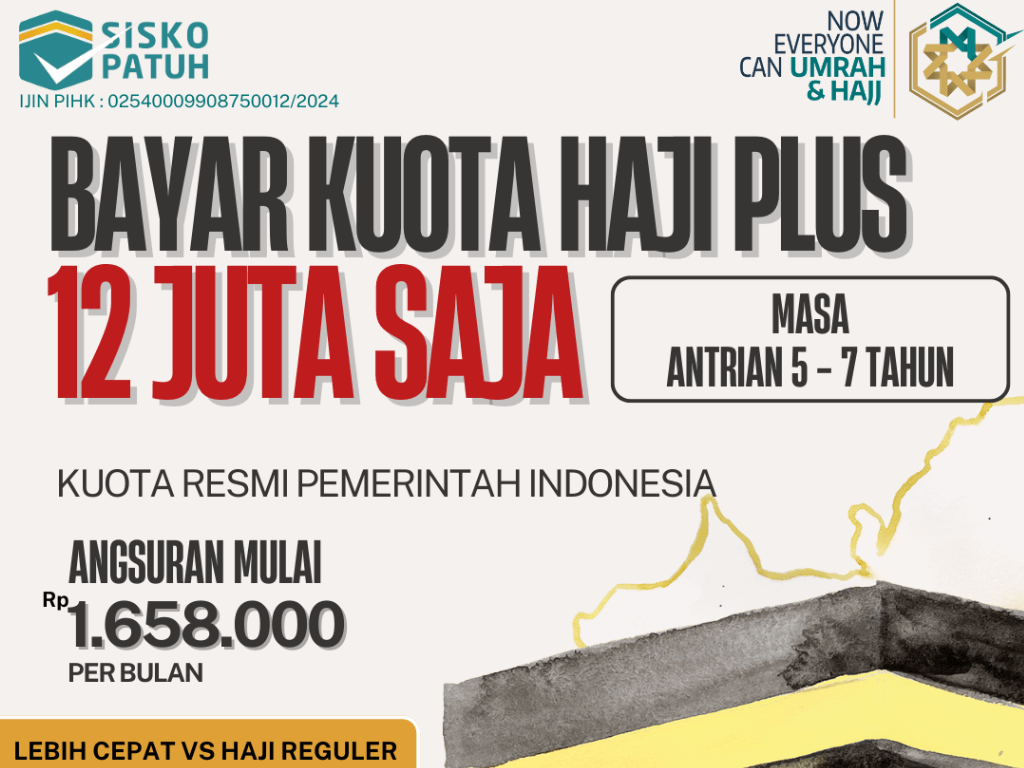 DP Haji Plus di Tanur Muthmainnah Tour Travel: Hanya 12 Juta, Masa Tunggu 5-7 Tahun Bisa Diangsur Tanpa Jaminan